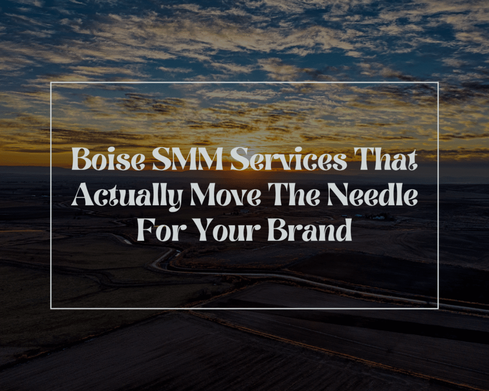 Boise SMM Services